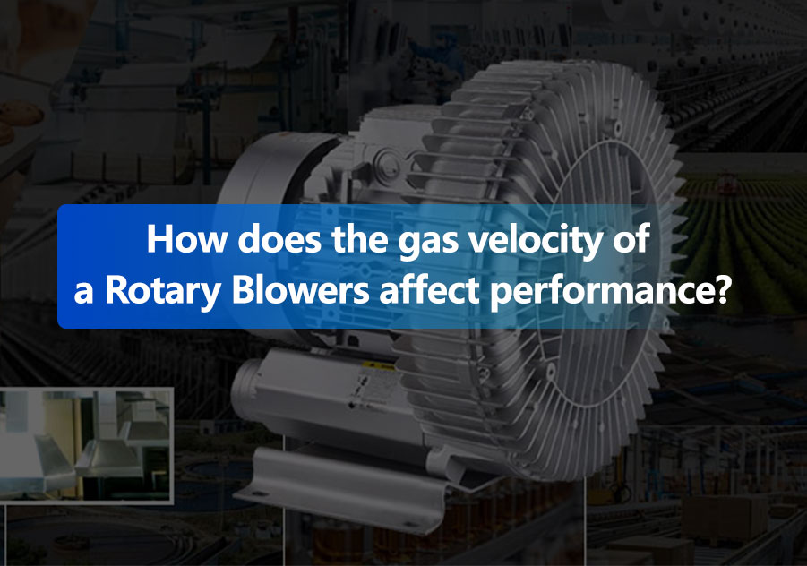 Quomodo velocitas gasi rotarii Blowers effectus afficit?